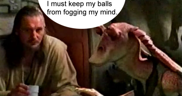 His thoughts deceive him!  I will have his balls!